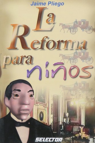 Stock image for Reforma para ninos,la (Spanish Edition) for sale by ThriftBooks-Atlanta