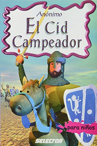 9789706434623: El Cid campeador (Clasicos para ninos) (Spanish Edition)