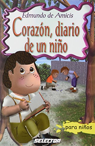 Beispielbild fr Corazon, diario de un nio (Clasicos para ninos) (Spanish Edition) zum Verkauf von New Legacy Books