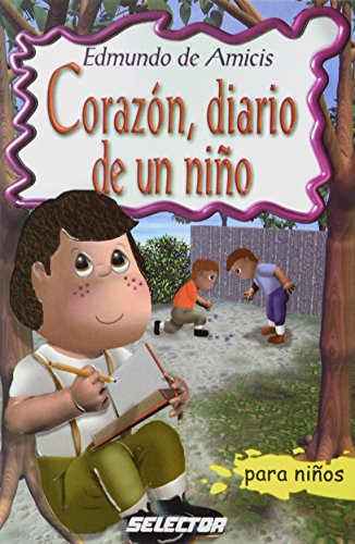 9789706435088: Corazon, diario de un nio (Clasicos para ninos) (Spanish Edition)