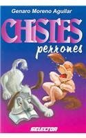 Beispielbild fr Chistes Perrones / Dog Jokes (Spanish Edition) zum Verkauf von Emerald Green Media