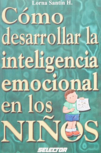 9789706435750: Como desarrollar la inteligencia emocional en los ninos / How To Develop Emotional Intelligence In Children