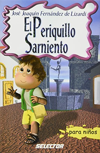 Stock image for El Periquillo Sarniento for sale by ThriftBooks-Atlanta