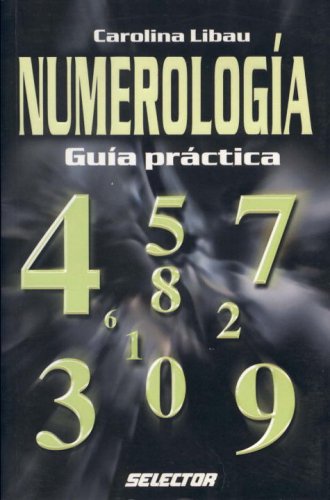 Stock image for Numerologa - Gua prctica (ESOTERISMO) (Spanish Edition) for sale by SoferBooks