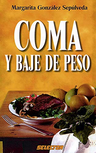 9789706436184: Coma y Baje de Peso (Salud)