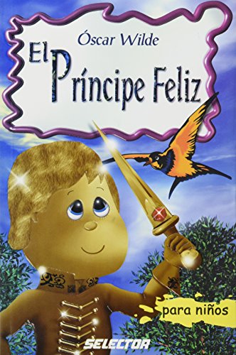 Stock image for El prncipe feliz for sale by ThriftBooks-Atlanta