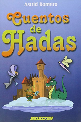 Imagen de archivo de Cuentos de hadas (Spanish Edition) Astrid Romero Gutierrez a la venta por Iridium_Books