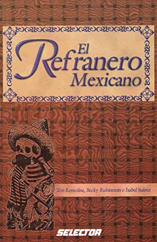 Imagen de archivo de El Refranero Mexicano a la venta por RecicLibros