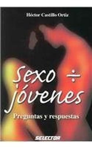 Stock image for Sexo entre j venes: Preguntas y respuestas (SUPERACI"N PERSONAL) (Spanish Edition) for sale by Bookmonger.Ltd