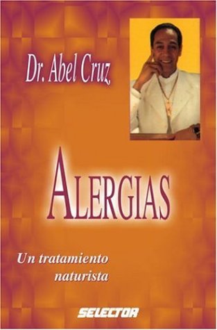 Stock image for Alergias un tratamiento naturista (SALUD) (Spanish Edition) for sale by SecondSale