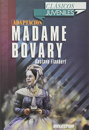 9789706439284: Madame Bovary (Clasicos juveniles/ Juvenile Classics)