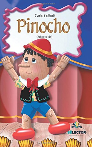 Imagen de archivo de Pinocho (Clasicos Para Ninos / Classics for Children) (Spanish Edition) a la venta por ThriftBooks-Atlanta