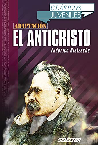 Imagen de archivo de El anticristo/ The antichrist a la venta por Revaluation Books