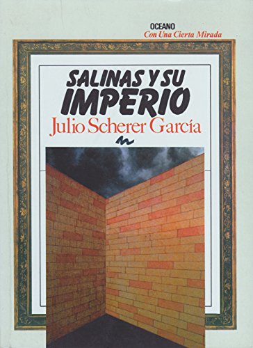 Imagen de archivo de Salinas y su Imperio (Con una Cierta Mirada) (Spanish Edition) a la venta por Book Deals