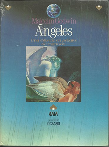 9789706511140: ANGELES * UNA ESPECIE EN PELIGRO DE EXTINCION [Paperback] M. GODWIN