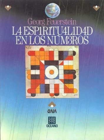 LA Espiritualidad En Los Numeros (Spanish Edition) (9789706511539) by Feuerstein, Georg