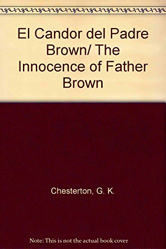 Stock image for El Candor del Padre Brown/ The Innocence of Father Brown for sale by medimops