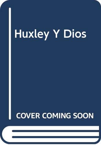 9789706513083: Huxley Y Dios