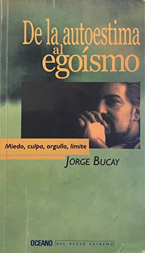 9789706514219: De LA Autoestima Al Egoismo