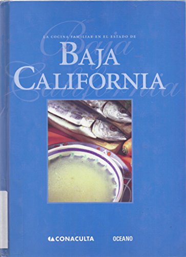 Beispielbild fr LA Cocina Familiar En El Estado De Baja California (Spanish Edition) zum Verkauf von Book Deals