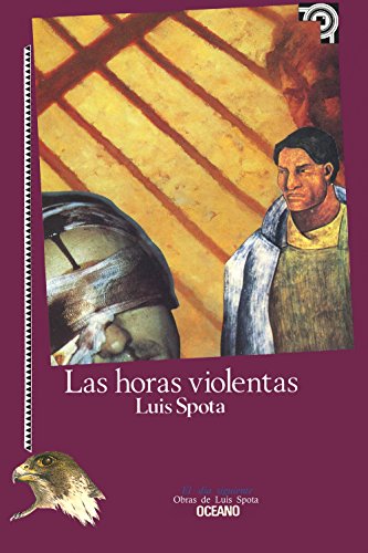 Stock image for Las Horas Violentas (Spanish Edition) for sale by Books From California