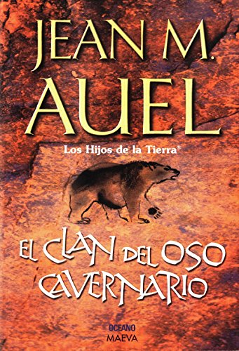 9789706516220: El Clan Del Oso Cavernario / The Clan Of The Cave Bear (Hijos De La Tierra / Earth's Children)