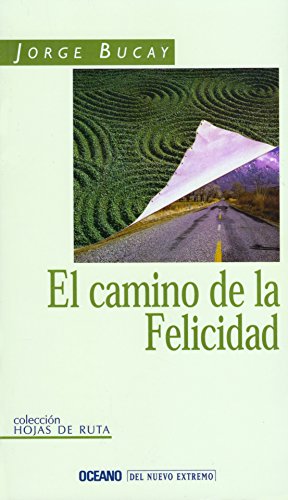 Imagen de archivo de El Camino de la Felicidad (Coleccion Hojas de Rutas) (Spanish Edition) a la venta por ThriftBooks-Dallas