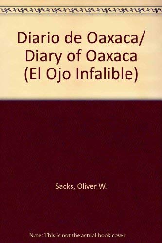Beispielbild fr Diario De Oaxaca (El Ojo Infalible) zum Verkauf von Bookmans