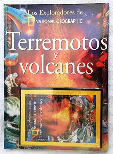 Stock image for Terremotos Y Volcanes (Los Exploradores De National Geographic) (Spanish Edition) for sale by Ergodebooks