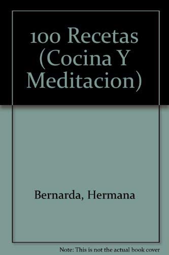 Beispielbild fr 100 Recetas (Cocina Y Meditacion) (Spanish Edition) zum Verkauf von ThriftBooks-Atlanta