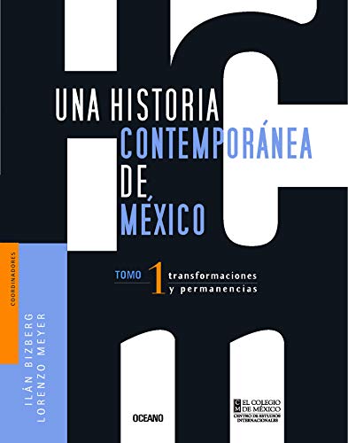 Stock image for Una historia contemporanea de Mexico/Bizberg, Ilan; Meyer, Lorenzo; A for sale by Iridium_Books