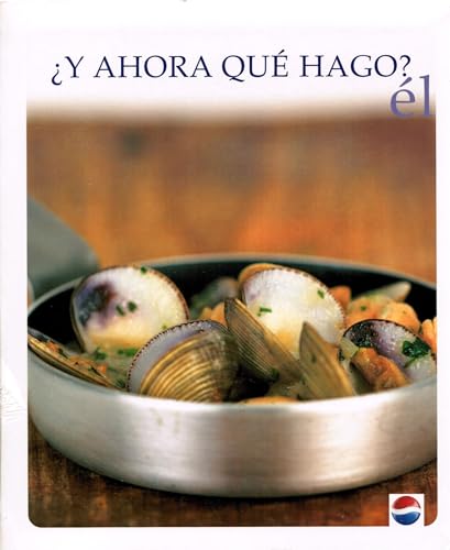 Imagen de archivo de Y Ahora Que Hago? El/and Now What Do I Do? Him (Spanish Edition) a la venta por Better World Books