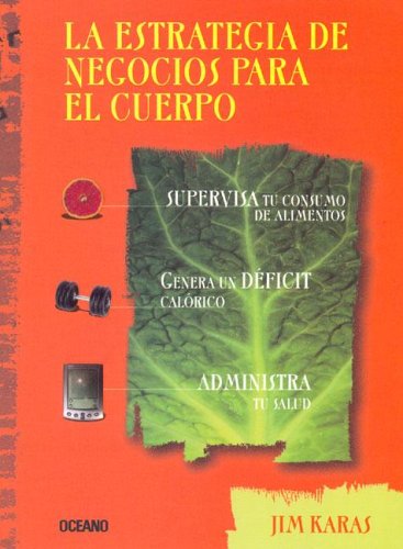 Stock image for La Estrategia de Negocios Para El Cuerpo for sale by Books Puddle