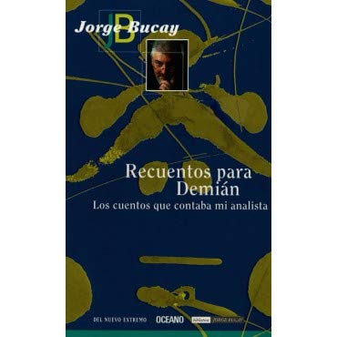 Stock image for Recuentos Para Demian: Los Cuentos Que Contaba Mi Analista for sale by Raritan River Books