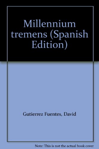 Imagen de archivo de Millennium tremens (Spanish Edition) a la venta por Tin Can Mailman, Arcata