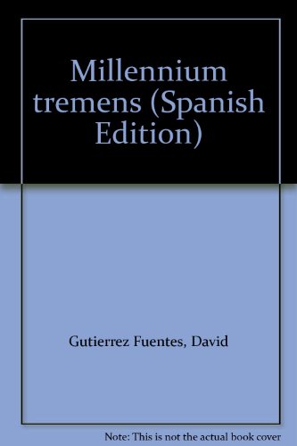 9789706545350: Millennium tremens (Spanish Edition)