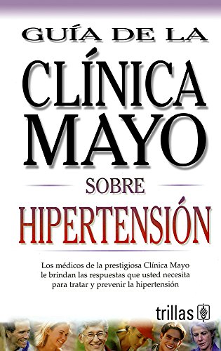 Imagen de archivo de Clinica Mayo Sobre Hipertension a la venta por SecondSale