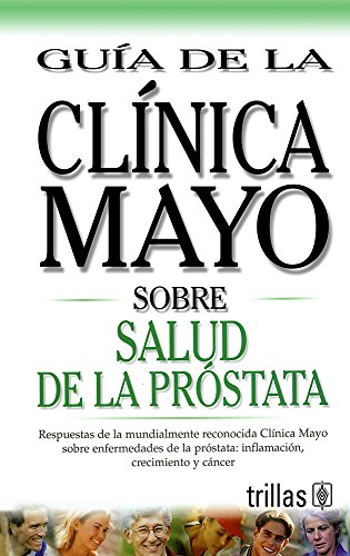 Stock image for Tratamiento de la diabetes. Gua de la clnica mayoSalud de la prostata. Gua de la clnica mayo (Spanish Edition) for sale by Irish Booksellers