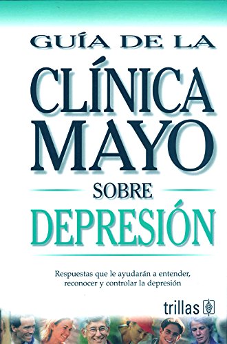 Beispielbild fr TRATAMIENTO DE LA DIABETES. GUA DE LA CLNICA MAYOSALUD DE LA PROSTATA. GUA DE RESPUESTAS QUE LE AYUDARN A ENTENDER, RECONOCER Y CONTROLAR. LA DEPRESIN zum Verkauf von Zilis Select Books