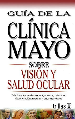 Stock image for TRATAMIENTO DE LA DIABETES. GUA DE LA CLNICA MAYOSALUD DE LA PROSTATA. GUA DE PRCTICAS RESPUESTAS SOBRE GLAUCOMA, CATARATAS,. DEGENERACIN MACULAR Y OTROS TR for sale by Zilis Select Books