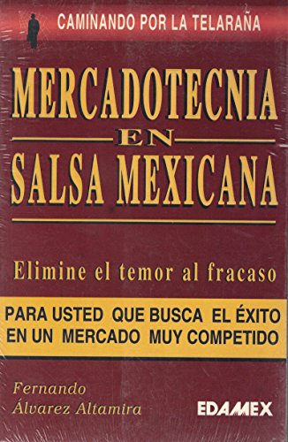 Imagen de archivo de Caminando Por La Telara~na: MercadoteFernando, Altamira Alvarez; Alva a la venta por Iridium_Books