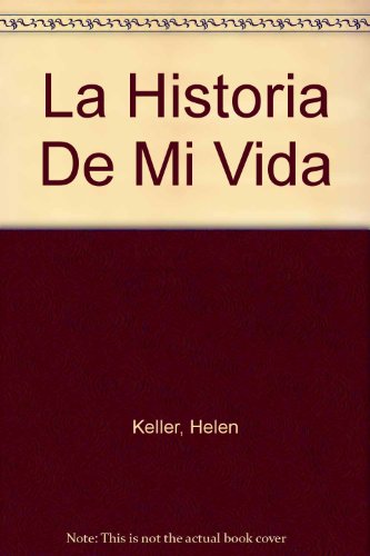 Stock image for La Historia De Mi Vida (Spanish Edition) for sale by Affordable Collectibles