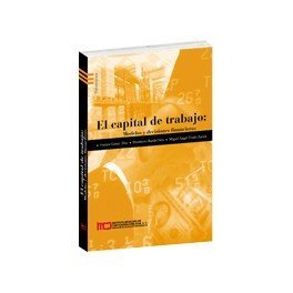 9789706651884: EL CAPITAL DE TRABAJO Modelos y Decisiones Financieras