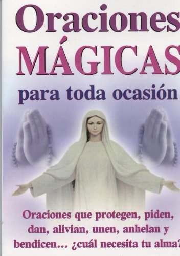 9789706660084: Oraciones Magicas Para Toda Ocasion