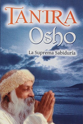 Tantra-Suprema Sabiduria-Osho (9789706660183) by Osho