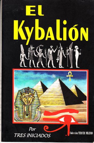Stock image for El Kybalion (Spanish Edition) for sale by ThriftBooks-Dallas