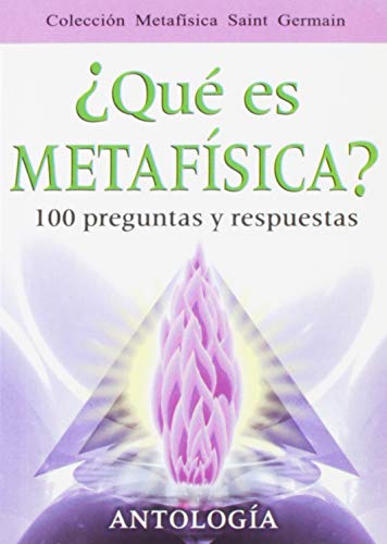9789706660893: Que Es Metafisica?/what Is Metaphysics?: 100 Preguntas Y Respuestas/100 Basic Questions And Answers On What Is Metaphysics? (Spanish Edition)
