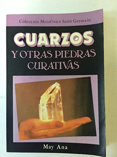Beispielbild fr Cuarzos y otras piedras curativas/ Quartz and other stones healing (Spanish E. zum Verkauf von Iridium_Books