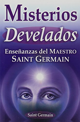 Stock image for Misterios develados/ Unveiled Mysteries (Spanish Edition) for sale by SecondSale