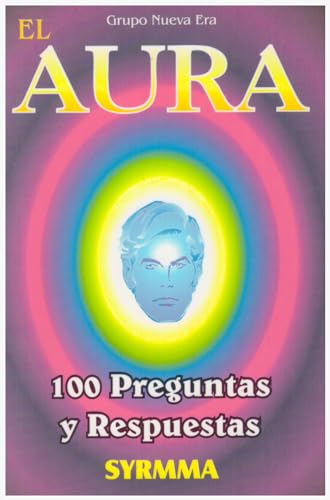 Stock image for El aura. 100 preguntas y respuestas/ The aura. 100 Questions and Answers: Antologia/ Anthology (Spanish Edition) for sale by HPB-Emerald